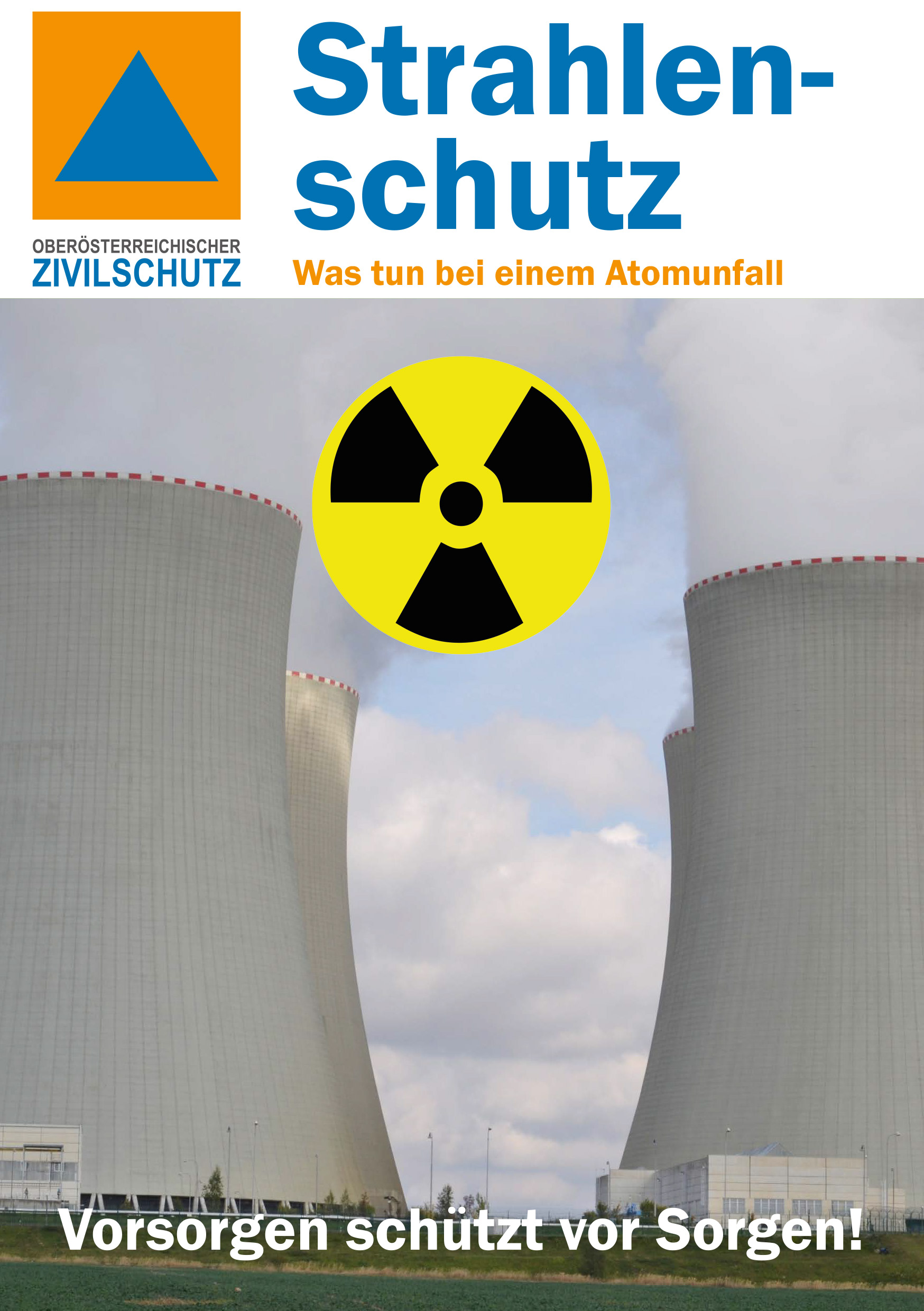 Strahlenschutz; Was tun bei einem Atomunfall